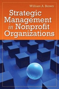 bokomslag Strategic Management In Nonprofit Organizations