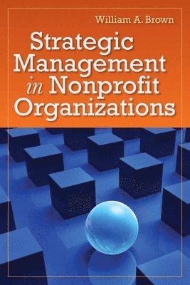 bokomslag Strategic Management In Nonprofit Organizations