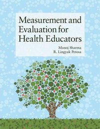bokomslag Measurement and Evaluation for Health Educators