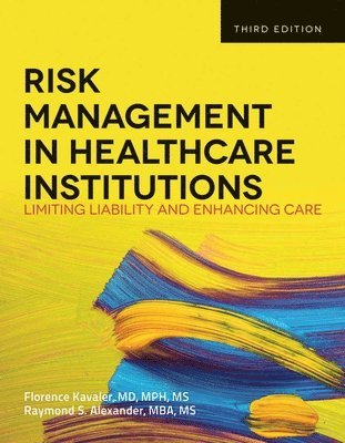Risk Management In Health Care Institutions 1