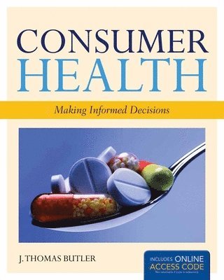 bokomslag Consumer Health: Making Informed Decisions: Making Informed Decisions [With Access Code]