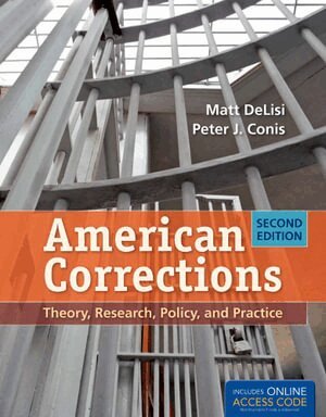 Matt DeLisi, Peter J. Conis - American Corrections, Häftad