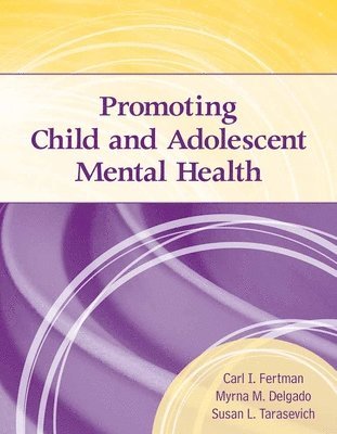 Promoting Child And Adolescent Mental Health 1