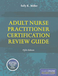 bokomslag Adult Nurse Practitioner Certification Review Guide