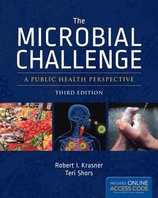 The Microbial Challenge: A Public Health Perspective 1