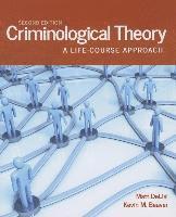 bokomslag Criminological Theory: A Life-Course Approach