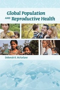 bokomslag Global Population And Reproductive Health