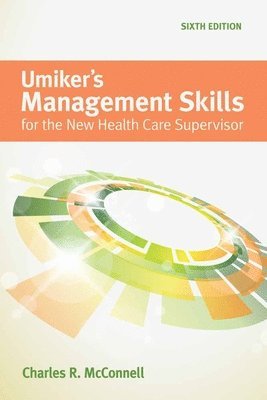 bokomslag Umiker's Management Skills For The New Health Care Supervisor