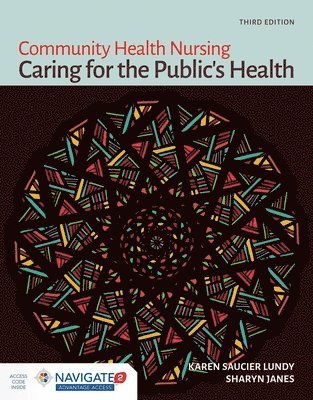 Community Health Nursing: Caring for the Public's Health 1