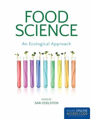 Sari Edelstein - Food Science, an Ecological Approach, Inbunden