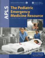 bokomslag APLS: The Pediatric Emergency Medicine Resource