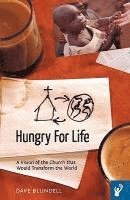 Hungry For Life 1