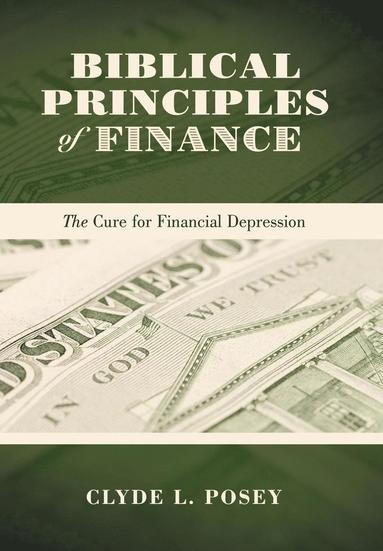 bokomslag Biblical Principles of Finance