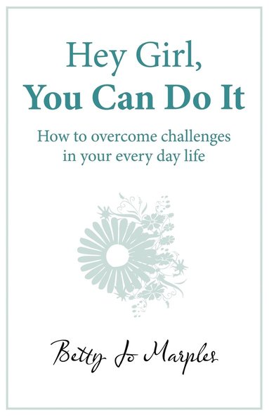 bokomslag Hey Girl, You Can Do It