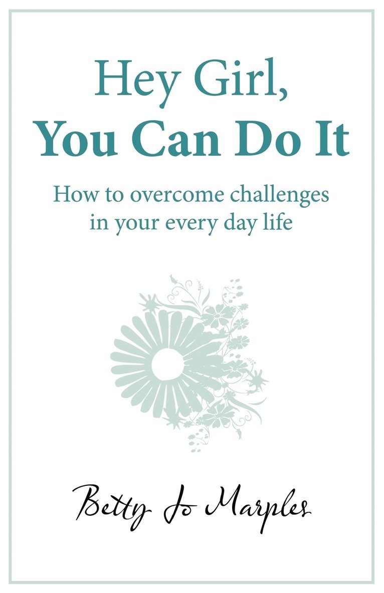 Hey Girl, You Can Do It 1