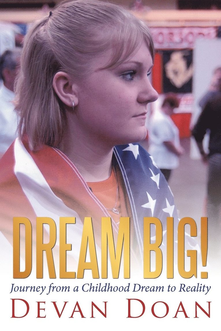 Dream Big! 1