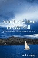 bokomslag Afraid to Believe in Free Will