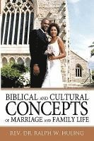 bokomslag Biblical and Cultural Concepts of Marriage and Family Life