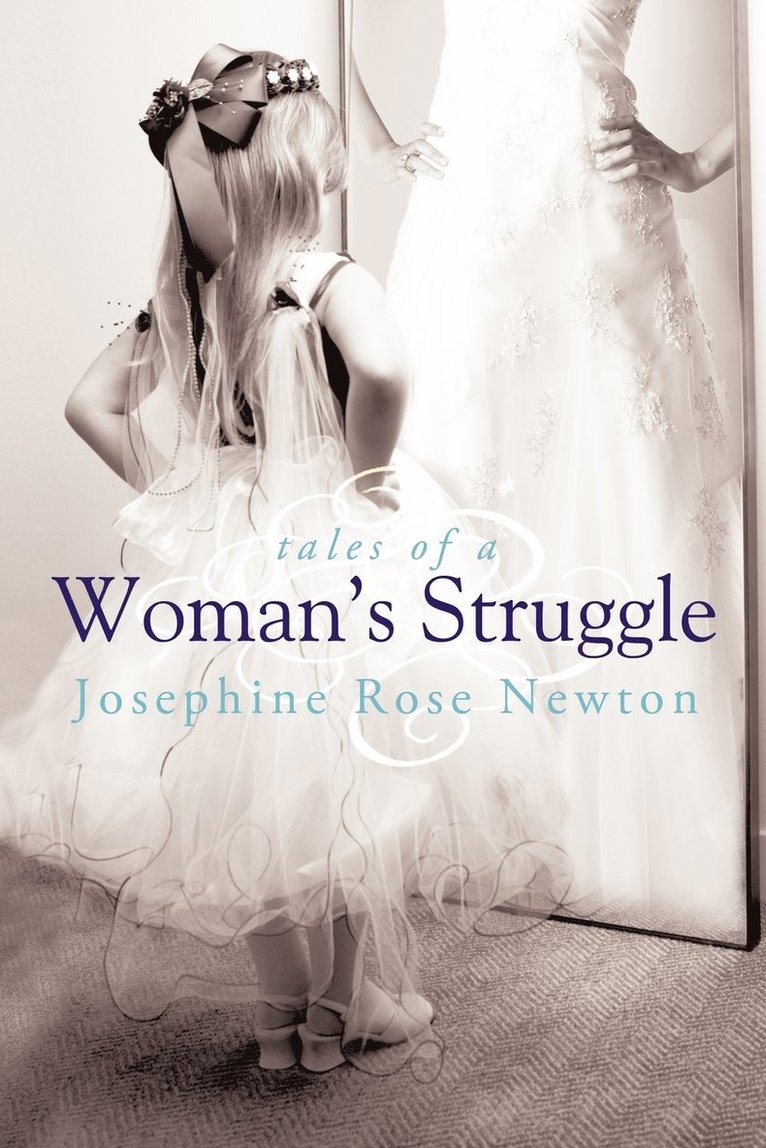 Tales of A Woman's Struggle 1