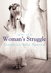 Tales of A Woman's Struggle 1