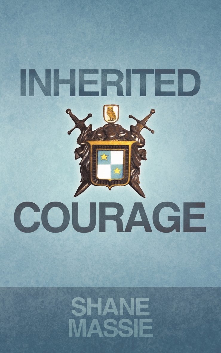 Inherited Courage 1