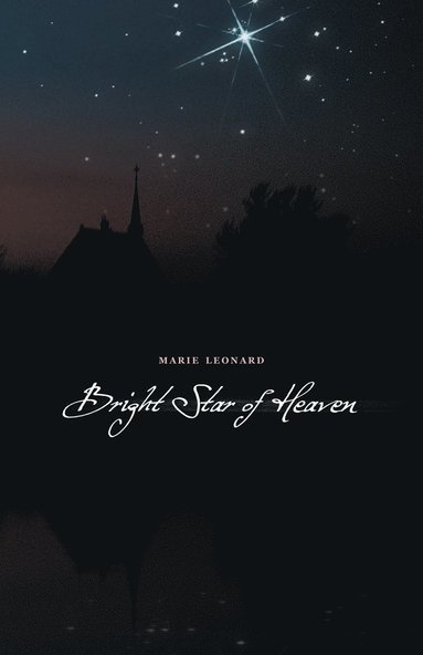 bokomslag Bright Star of Heaven