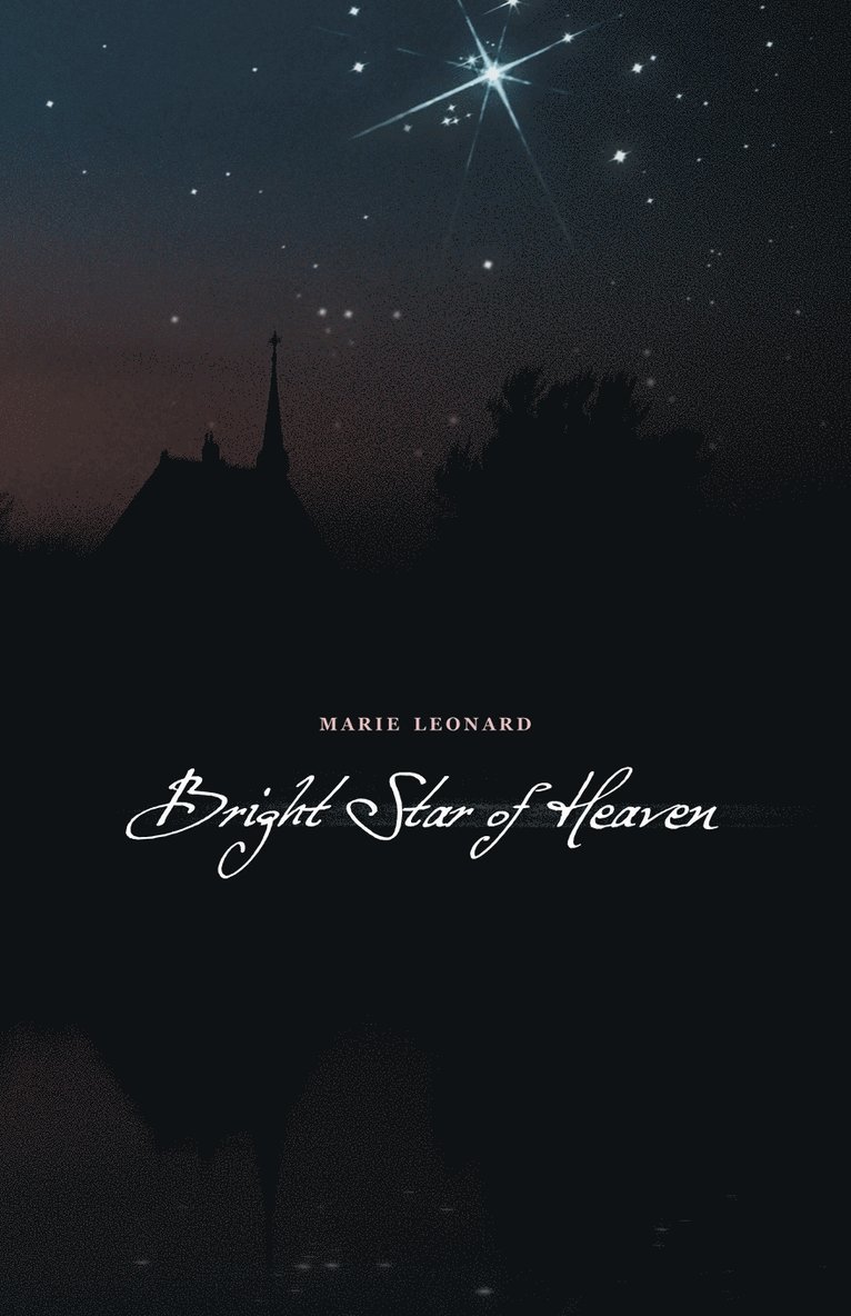 Bright Star of Heaven 1