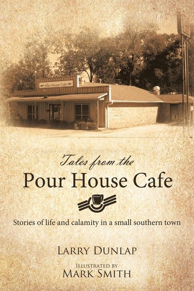 bokomslag Tales from the Pour House Cafe