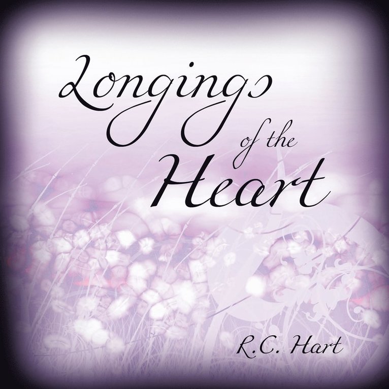 Longings of the Heart 1