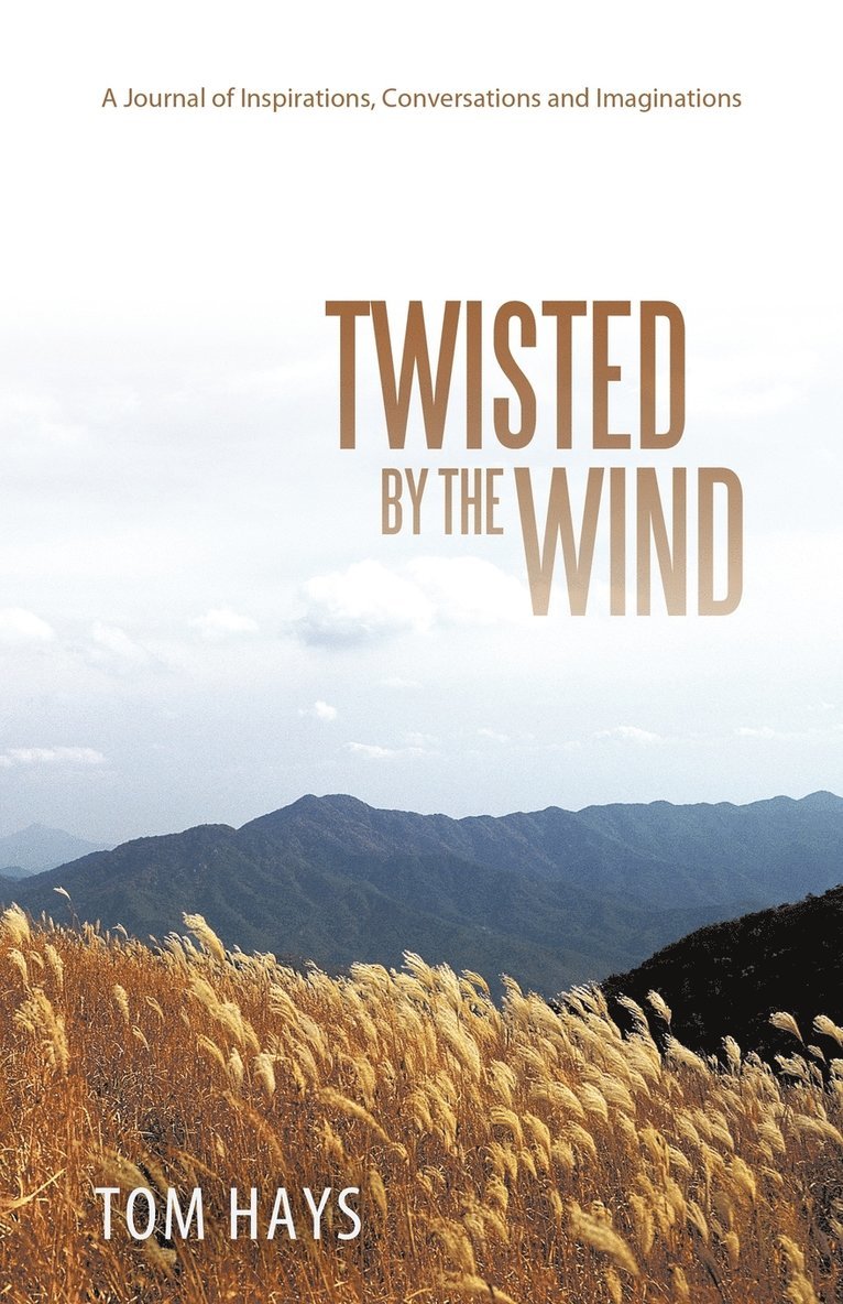 Twisted by the Wind 1