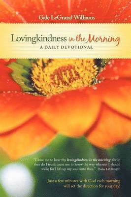 Lovingkindness In the Morning 1