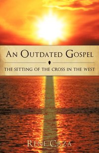 bokomslag An Outdated Gospel