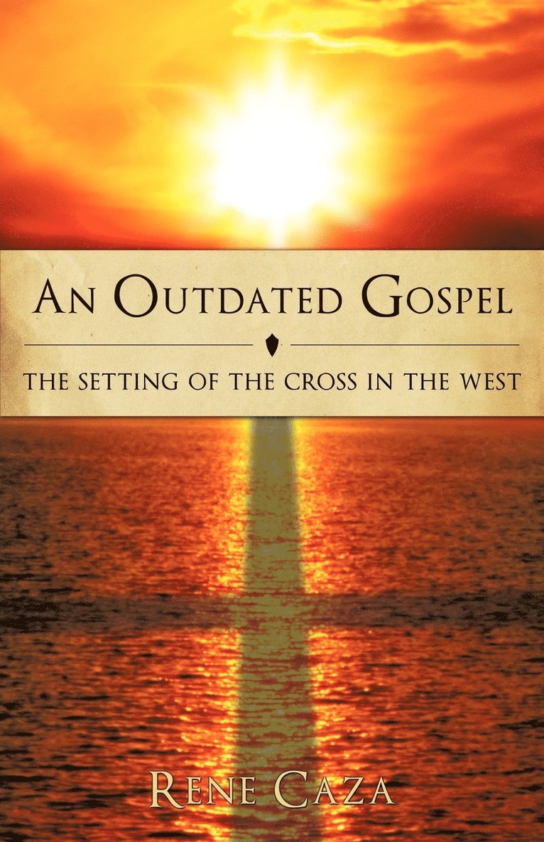 An Outdated Gospel 1