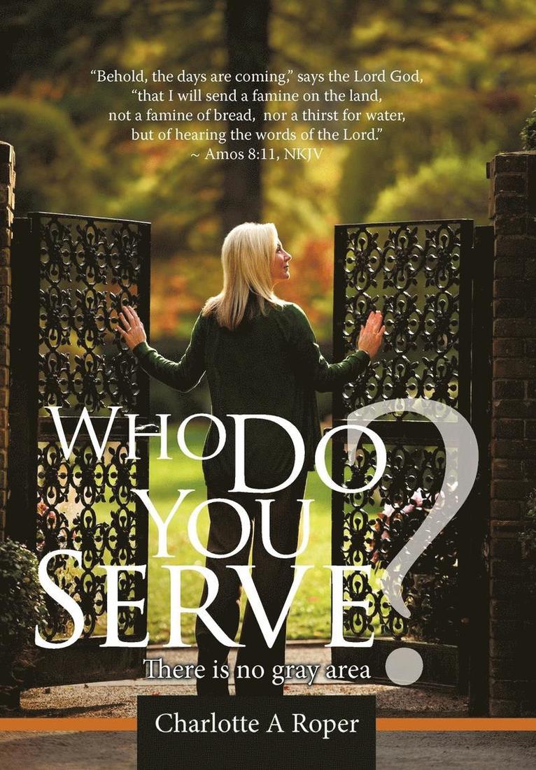 Who Do You Serve? 1