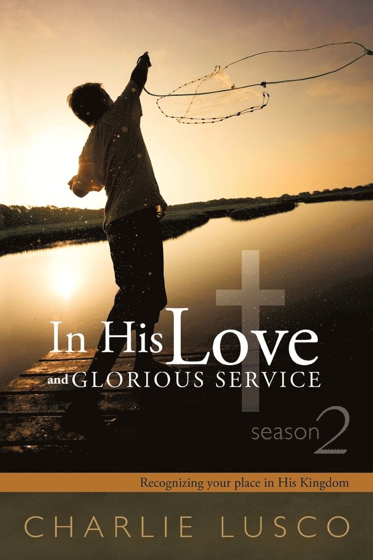 In His Love and Glorious Service 1