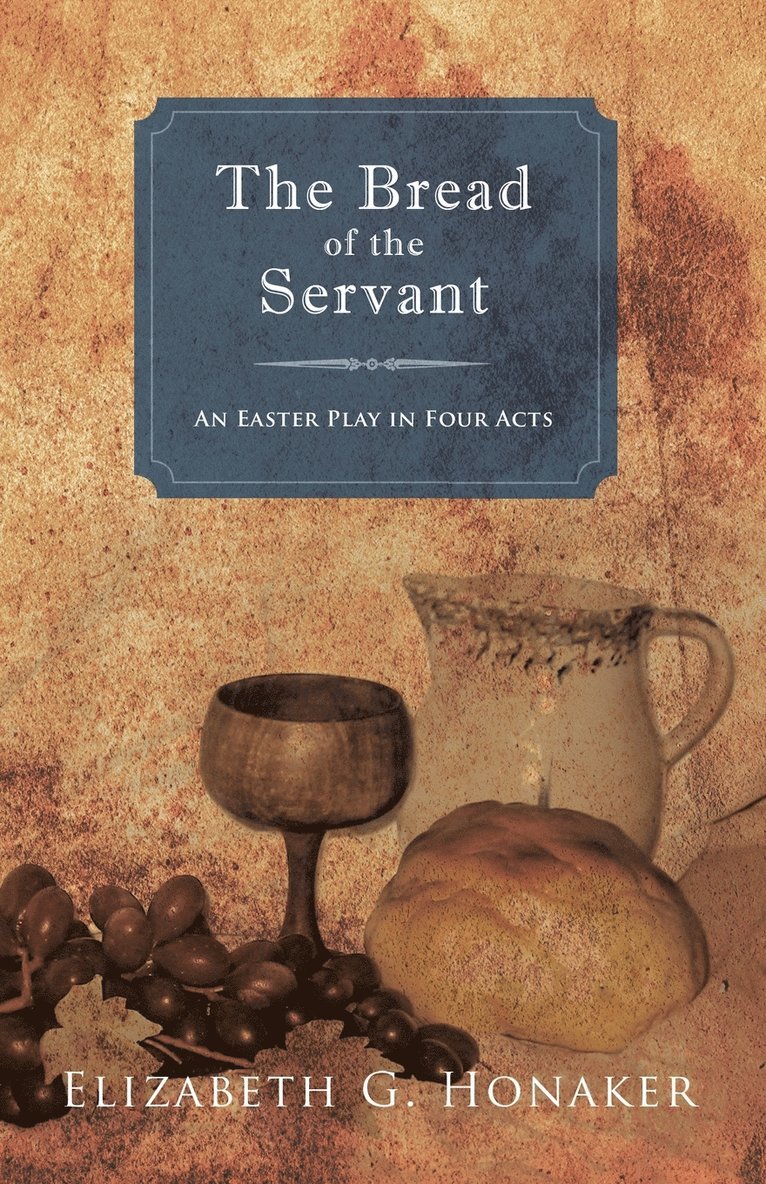 The Bread of the Servant 1