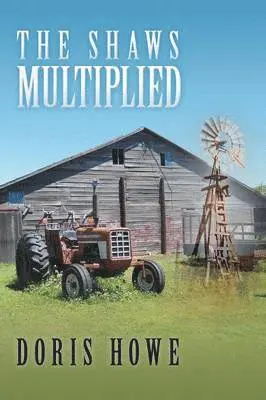 Doris Howe - Shaws Multiplied, Häftad. Tillgänglighet: Lägg i varukorg