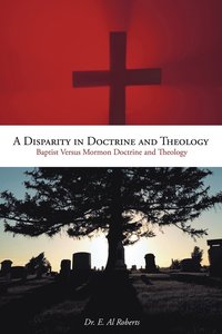 bokomslag A Disparity in Doctrine and Theology