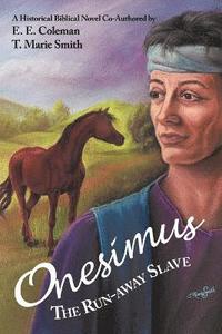 bokomslag Onesimus The Run-away Slave