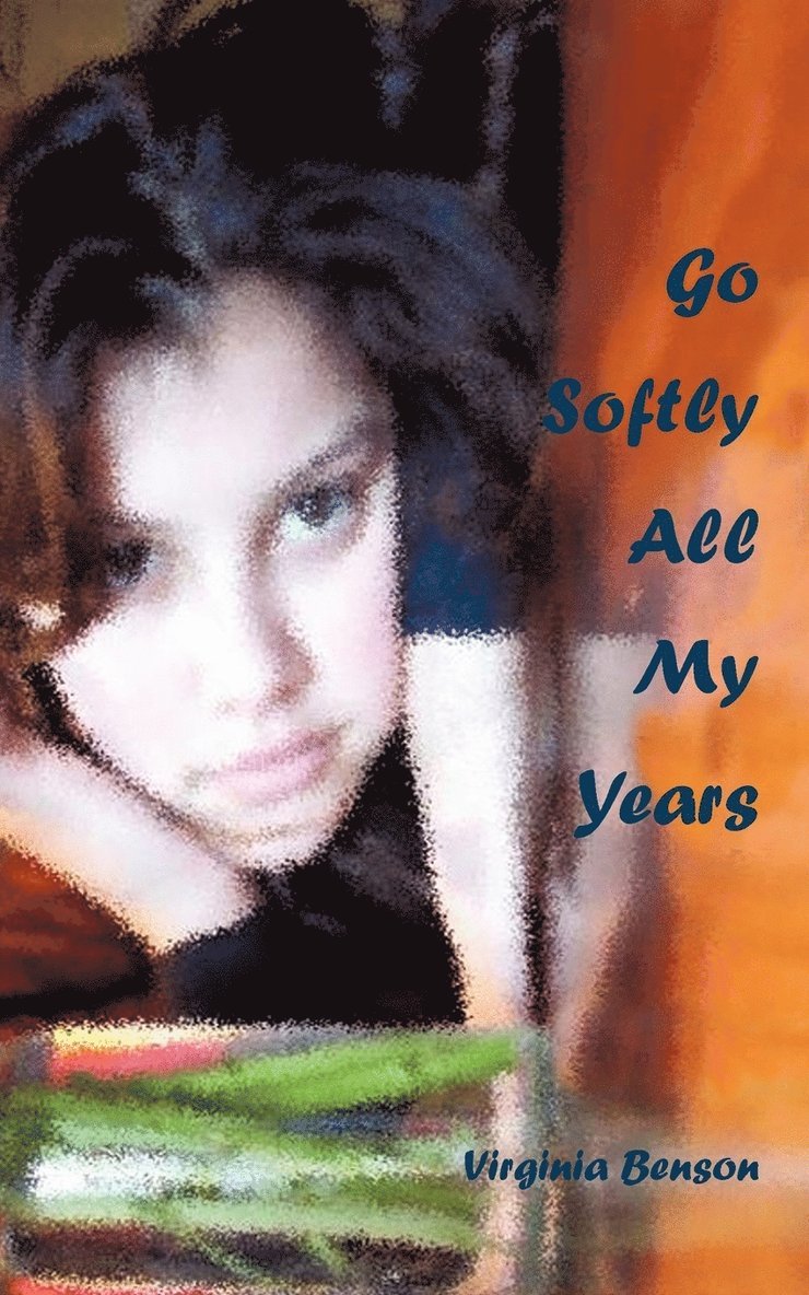 Go Softly All My Years 1