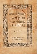 bokomslag Organization and Leadership of the First Century Church