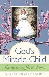 bokomslag God's Miracle Child