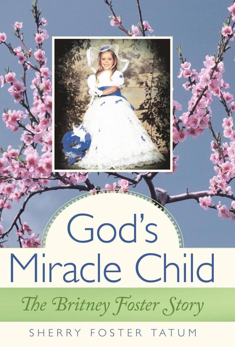 God's Miracle Child 1