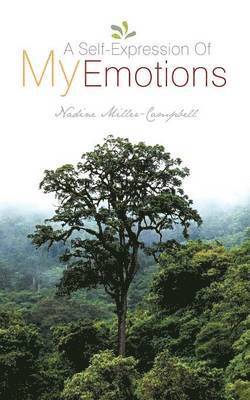 Nadine Miller-Campbell - Self Expression Of My Emotions, Häftad