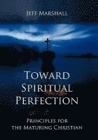 bokomslag Toward Spiritual Perfection