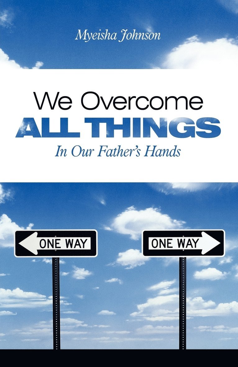 Myeisha Johnson - We Overcome All Things, Häftad