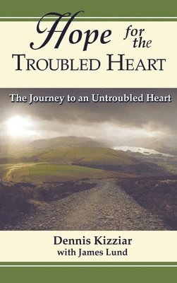 Hope for the Troubled Heart 1