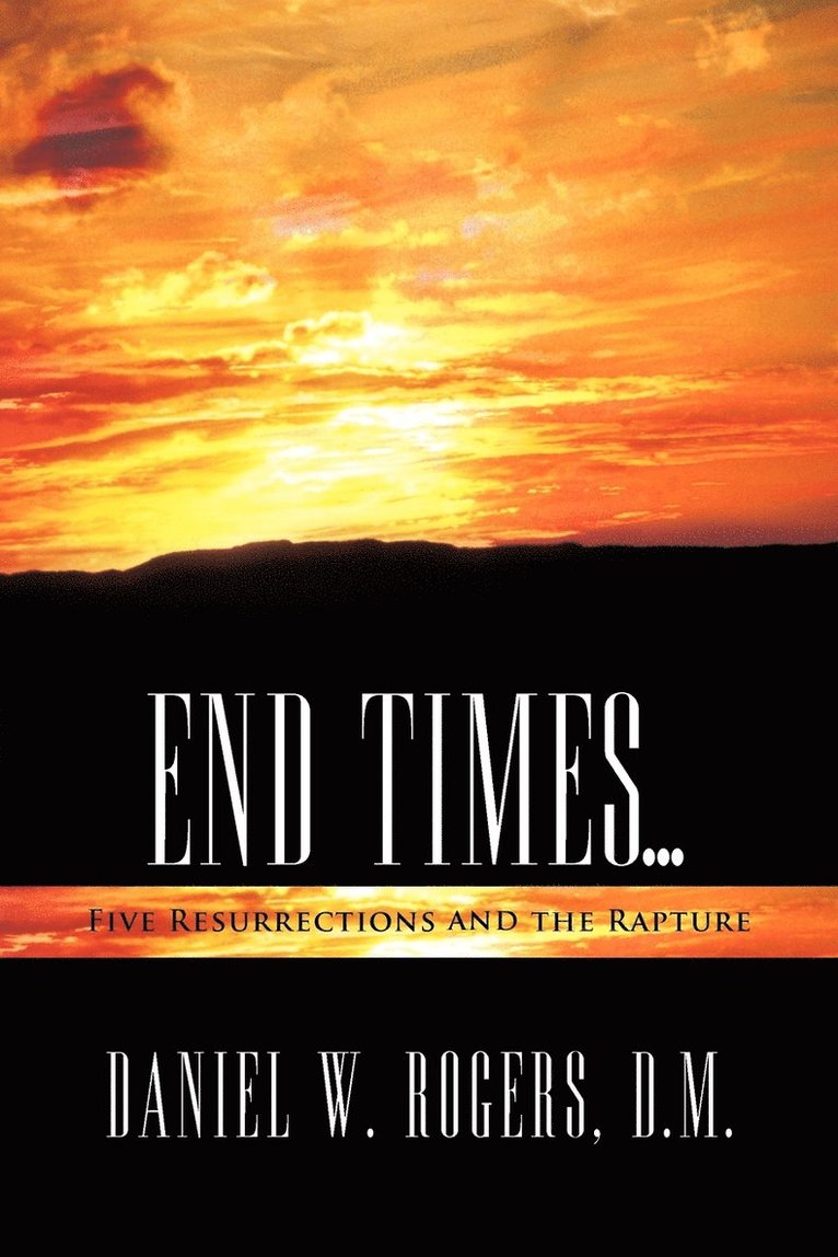 End Times ... 1