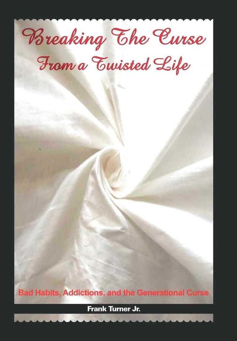 Breaking The Curse From a Twisted Life