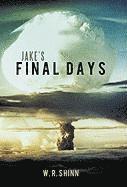 Jake's Final Days 1